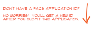 Don't have a FACS Application ID?
